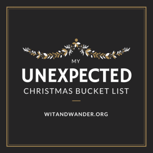 Christmas Bucket List - Wit & Wander