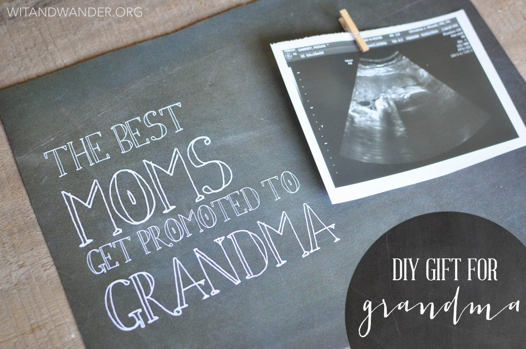 Wit & Wander DIY Moms Get Promoted to Grandma Pinterest