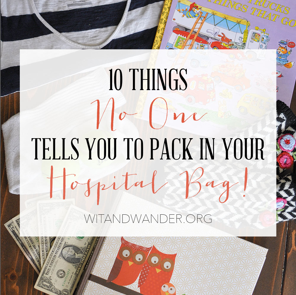 10 Things No One Tells You to Pack in Your Labor & Delivery Hospital Bag  (Plus a Free Printable)