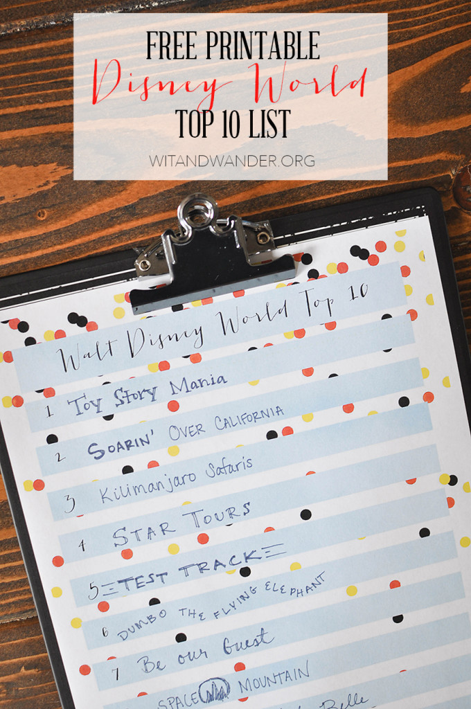 Printable Disney World Top 10 List - Wit & Wander 4