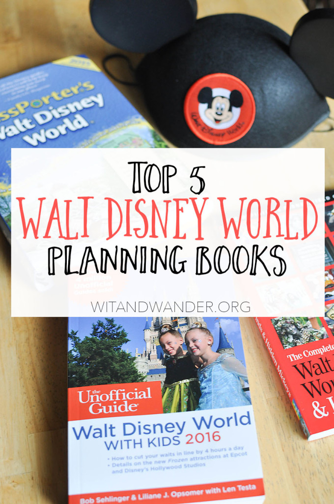 Best Walt Disney World Planning Books | Wit & Wander Pinterest