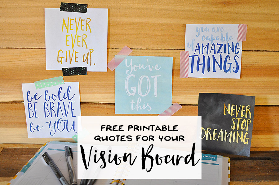 How to Make a Vision Board that Works + FREE Quotes