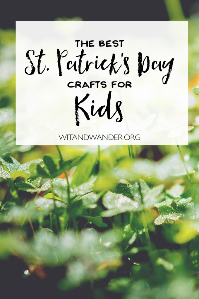 Best St. Patrick's Day Crafts for Kids | Wit & Wander