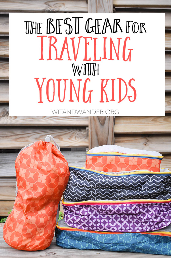 Top Travel Gear for Kids | Wit & Wander 