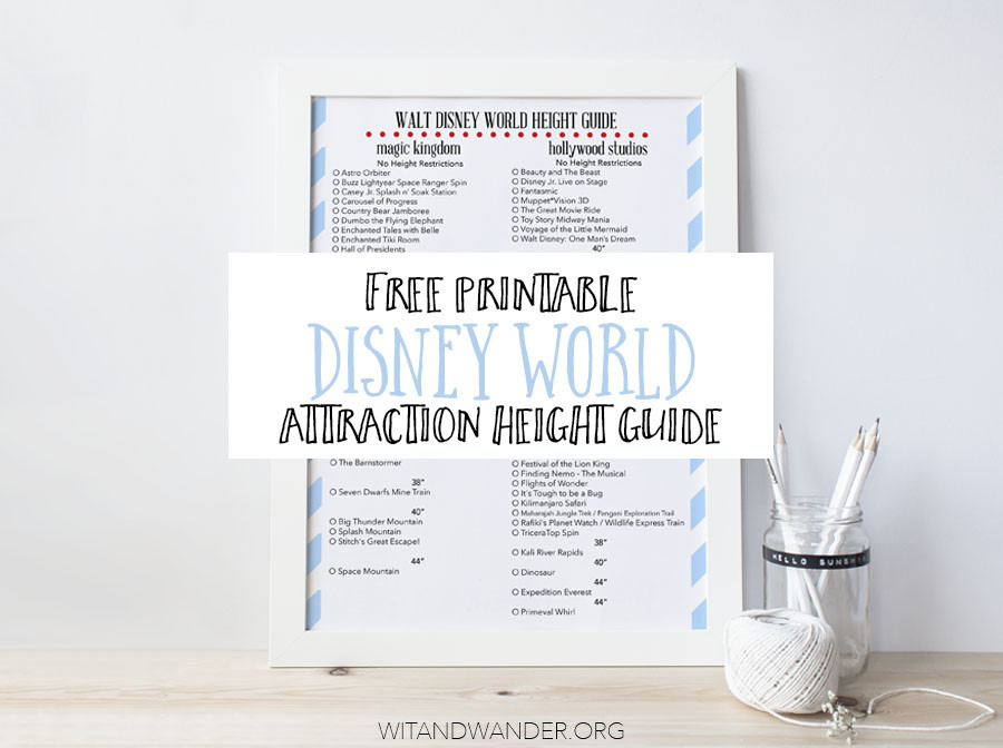 Walt Disney World Attraction Height Guide - Wit & Wander