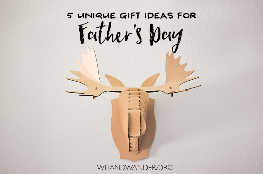 5 Unique Gift Ideas for Father's Day | Wit & Wander