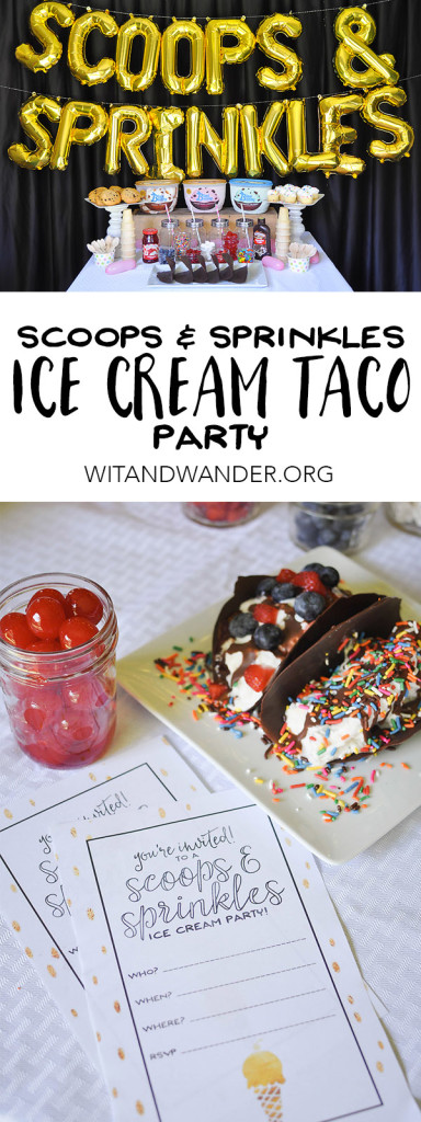 Scoops and Sprinkles Ice Cream Taco Bar Party - Wit & Wander