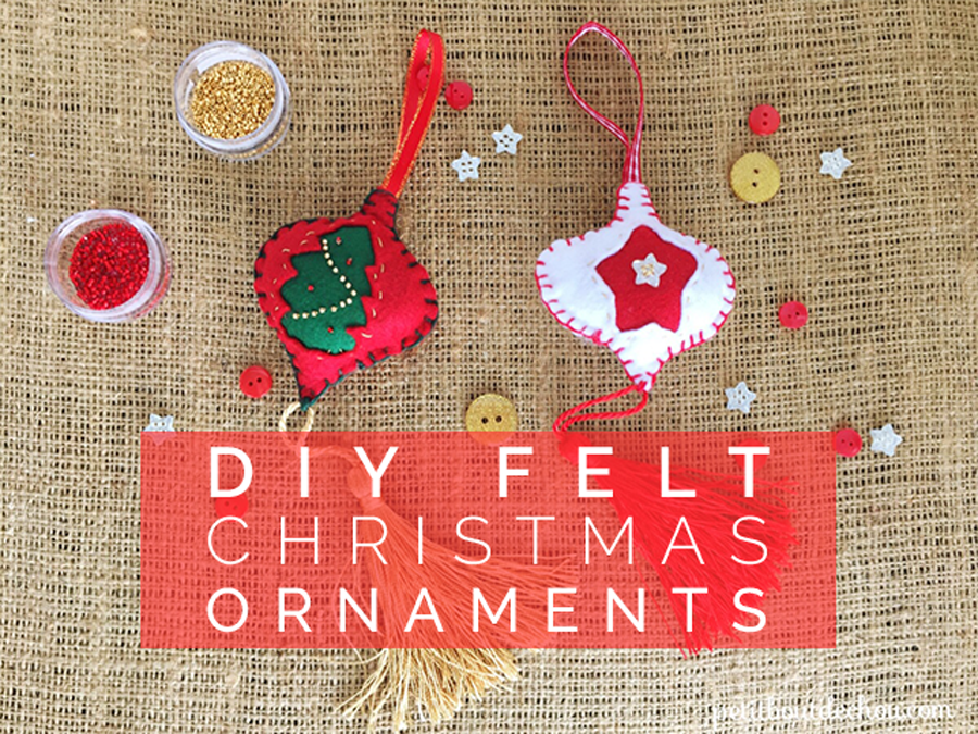 DIY: Prepare Felt Christmas Ornaments with your Kids