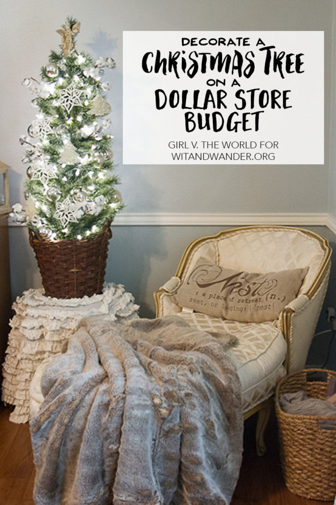 DIY Christmas Tree on a Dollar Store Budget - Girl v. the World for Wit & Wander