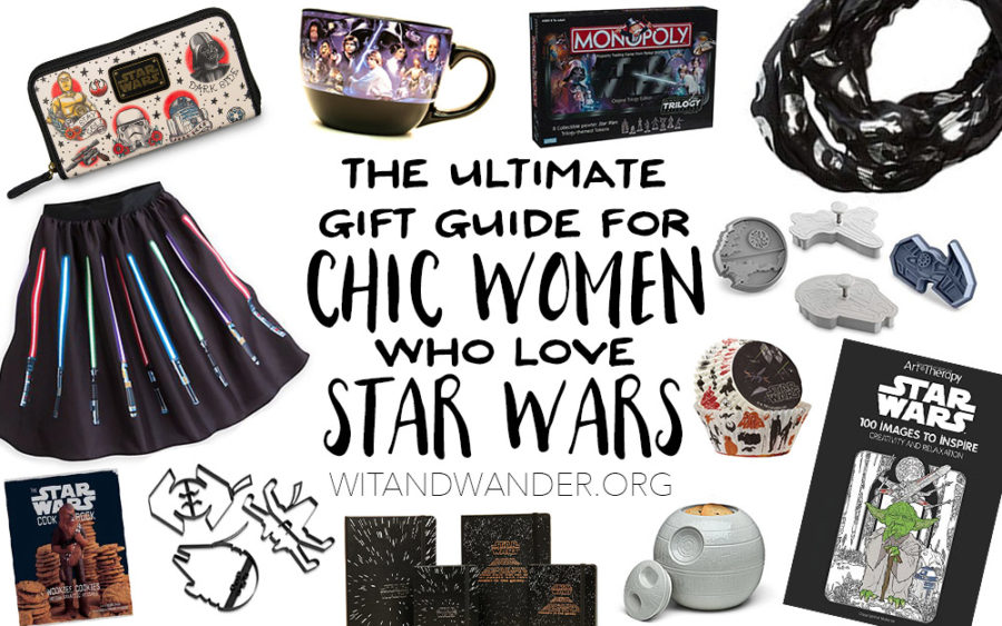 The Ultimate Gift Guide for Moms Who Love Star Wars - Wit & Wander