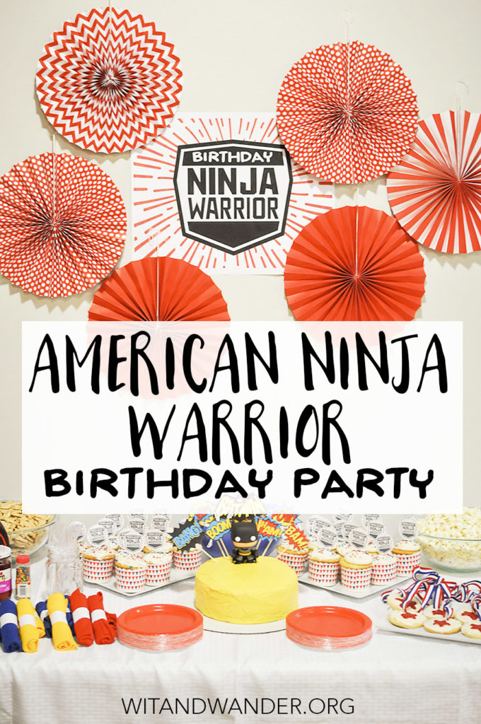 American Ninja Warrior Birthday Party | Wit & Wander