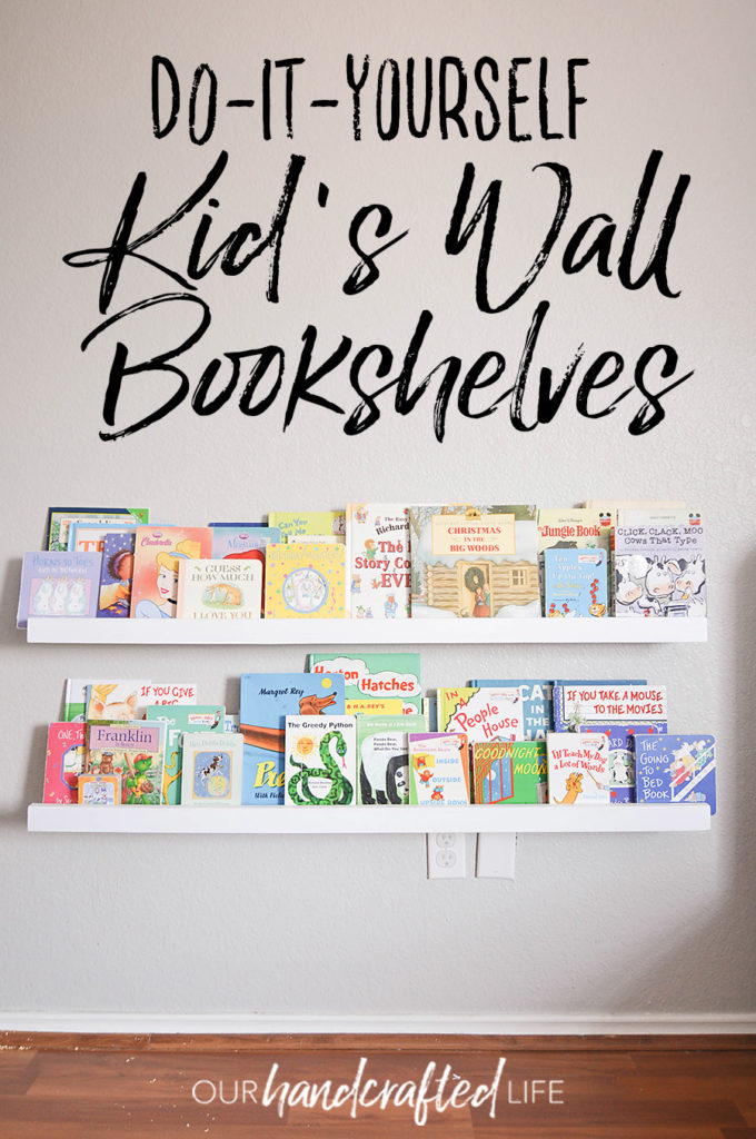 DIY Wall Mounted Kid's Bookshelves - Our Handcrafted Life 12