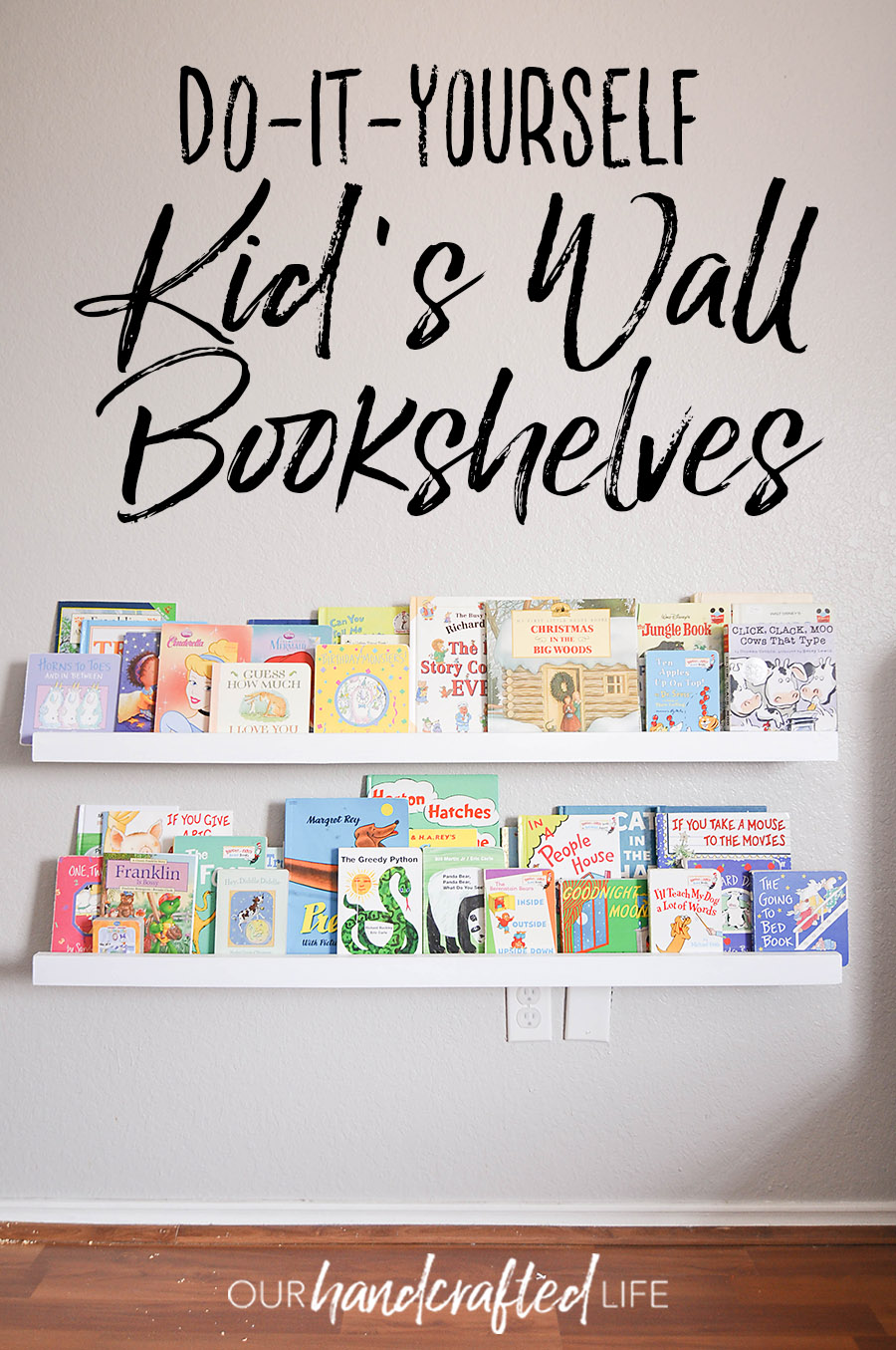 DIY Wall Mounted Kid s Bookshelves Our Handcrafted Life