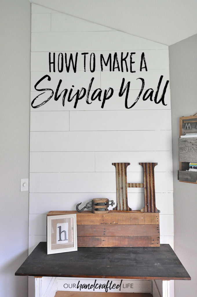 How to Make a Plank Wall - DIY Shiplap - Our Handcrafted Life