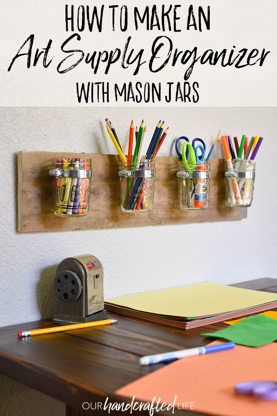 How to Create a DIY Mason Jar Organizer