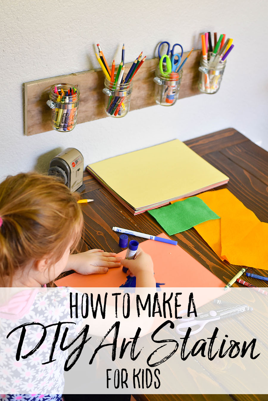 DIY Mason Jar Art Supply Organizer for Kids - Our Handcrafted Life