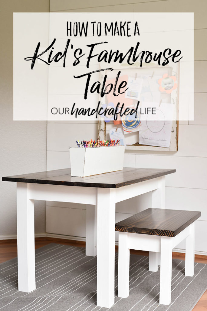 DIY Kid 's Farmhouse Table - vores håndlavede liv's Farmhouse Table - Our Handcrafted Life