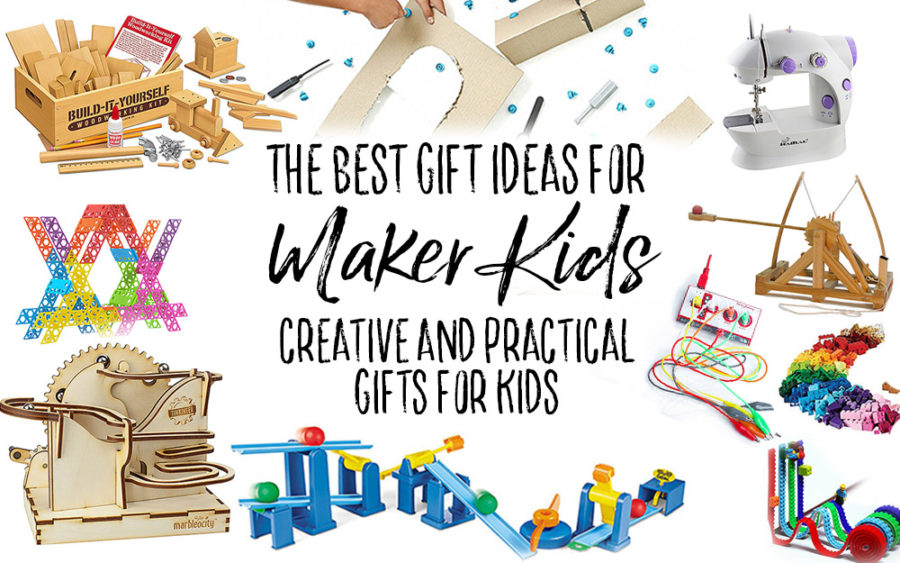 The Best Gift Ideas for Maker Kids - Creative and Practical Gifts - Our Handcrafted Life