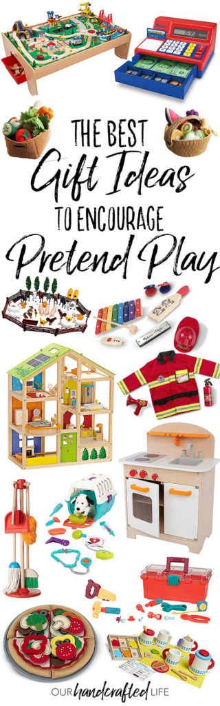 The Best Gift Ideas to Encourage Pretend Play - Our Handcrafted Life