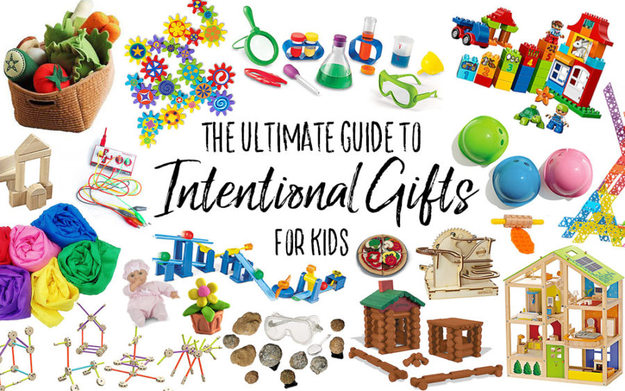 The Ultimate Guide Intentional Gifts for Kids - Our Handcrafted Life