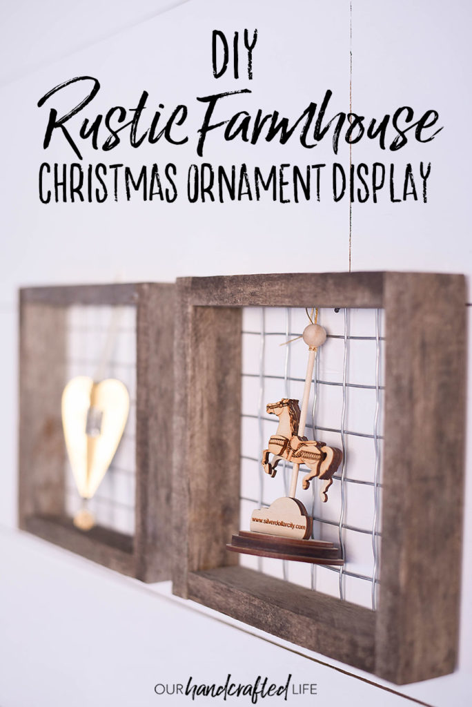 DIY Rustic Farmhouse Ornament Holders | Our Handcrafted Life
