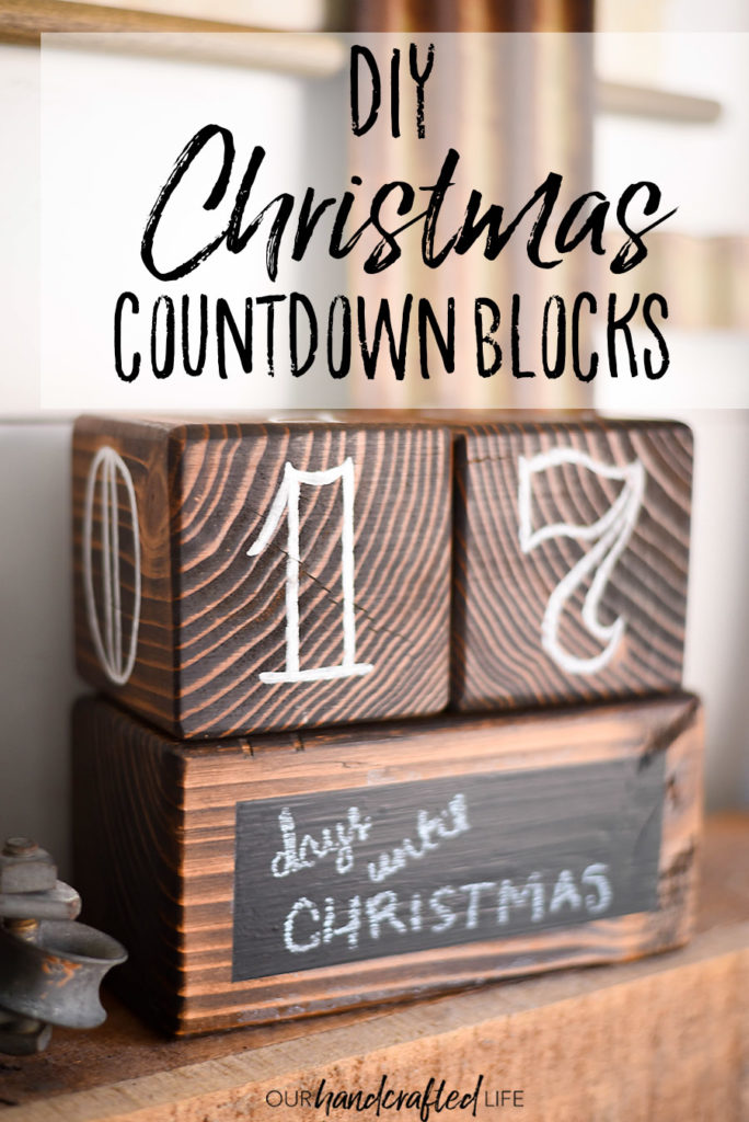 Days Until Christmas Countdown Blocks | Our Handcrafted Life