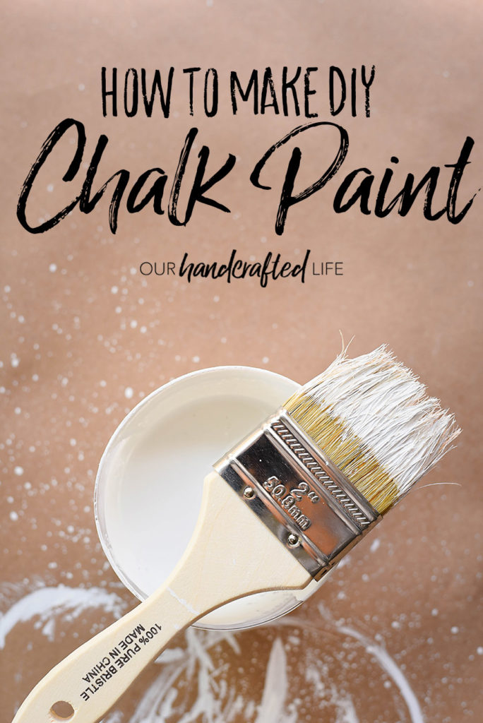DIY Chalk Paint - Our Handcrafted Life