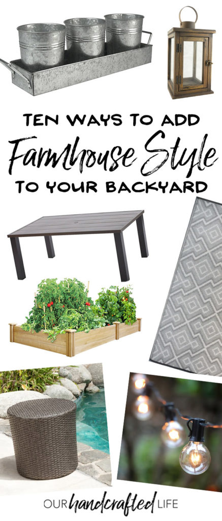 Ten Ways to Add Farmhouse Style to a Backyard - Our Handcrafted Life