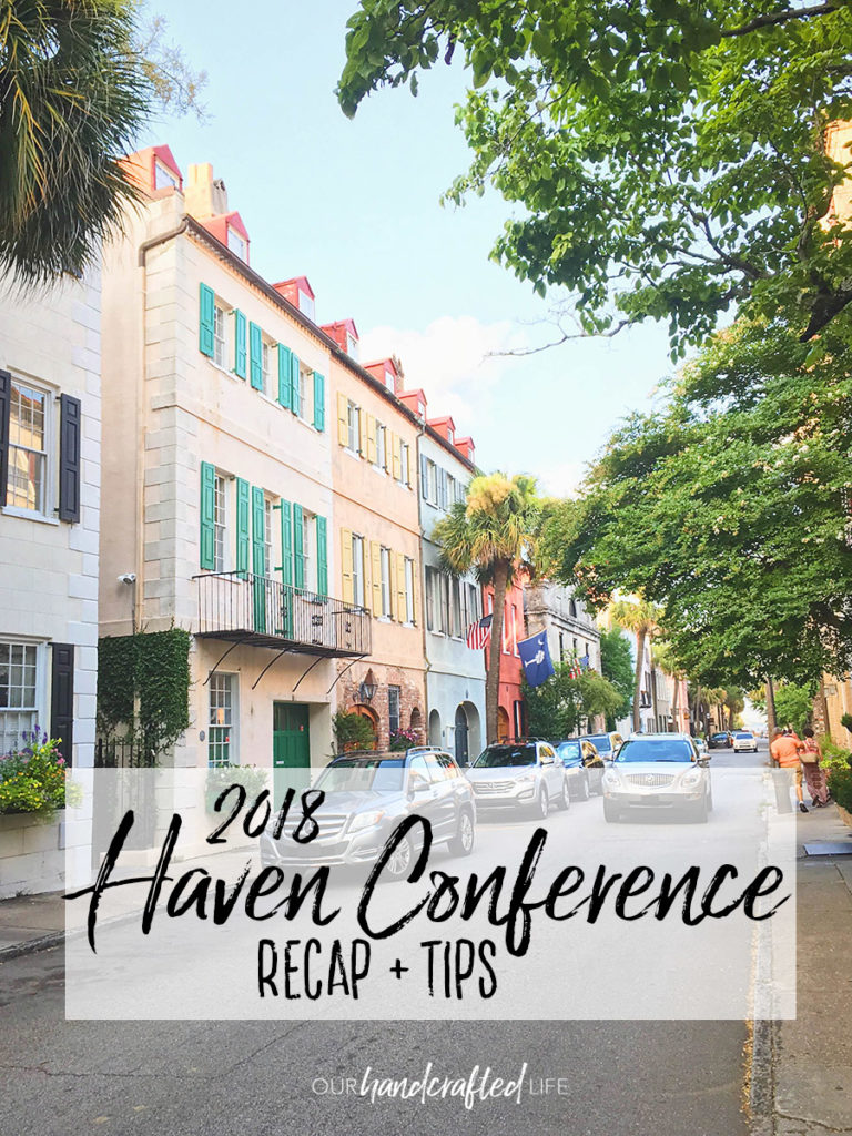 Haven Conference 2018 First Time Blog Conference - Our Handcrafted Life