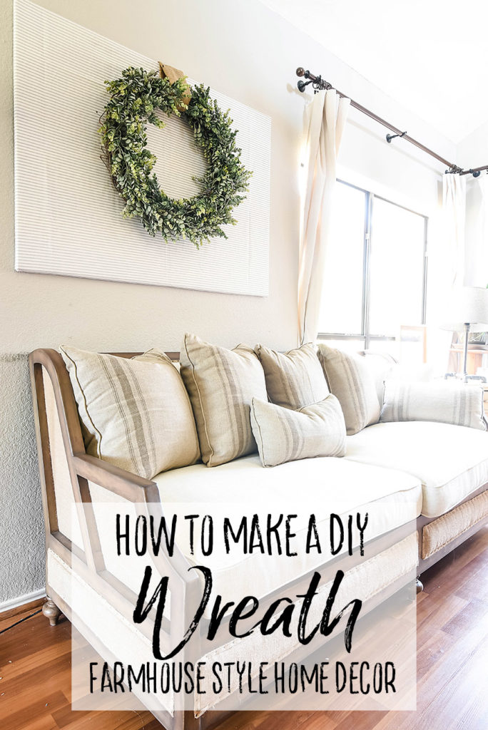 How to Make a DIY Farmhouse Style Wreath - Our Handcrafted Life