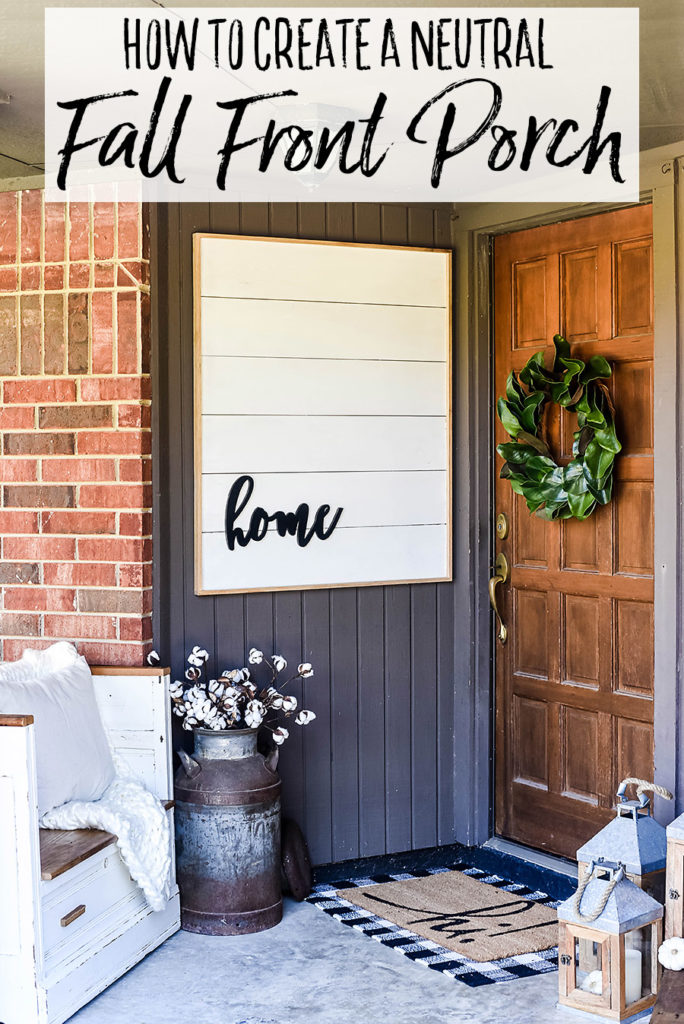 How to Create a Neutral Fall Front Porch Style - Our Handcrafted Life