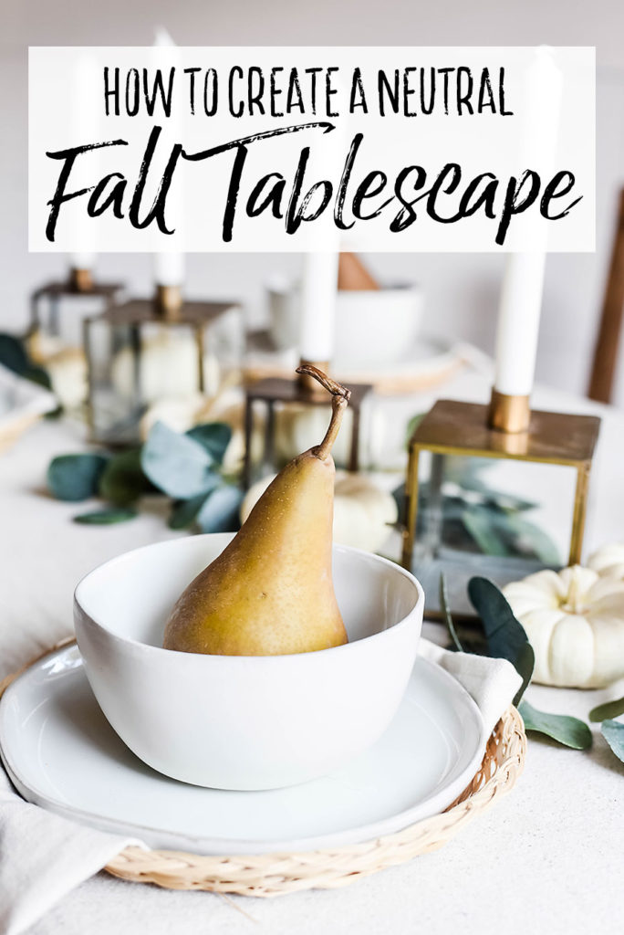 How to Create a Neutral Fall Table Style - Our Handcrafted Life