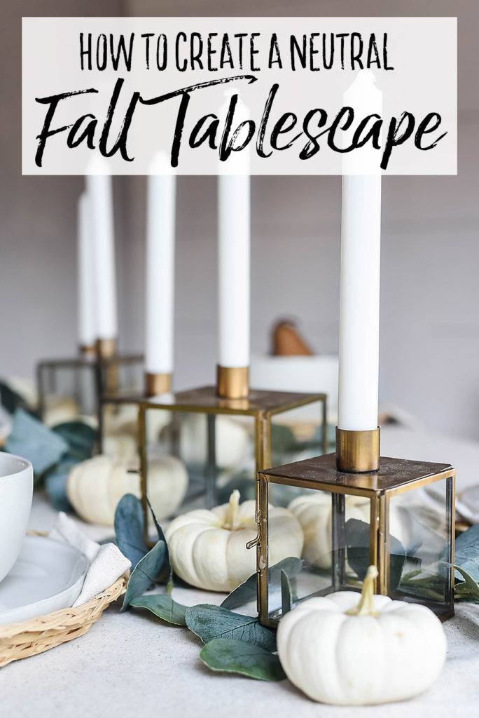How to Create a Neutral Fall Table Style - Our Handcrafted Life