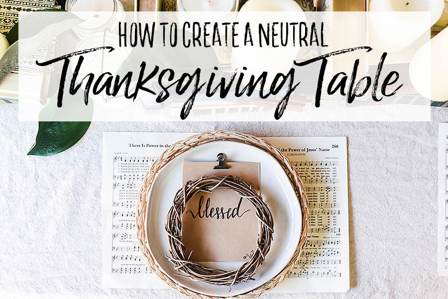 Thanksgiving Tablescape Style - Our Handcrafted Life