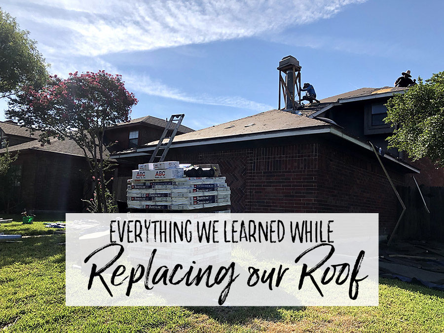 Everything we Learned while Replacing Our Roof - Our Handcrafted Life