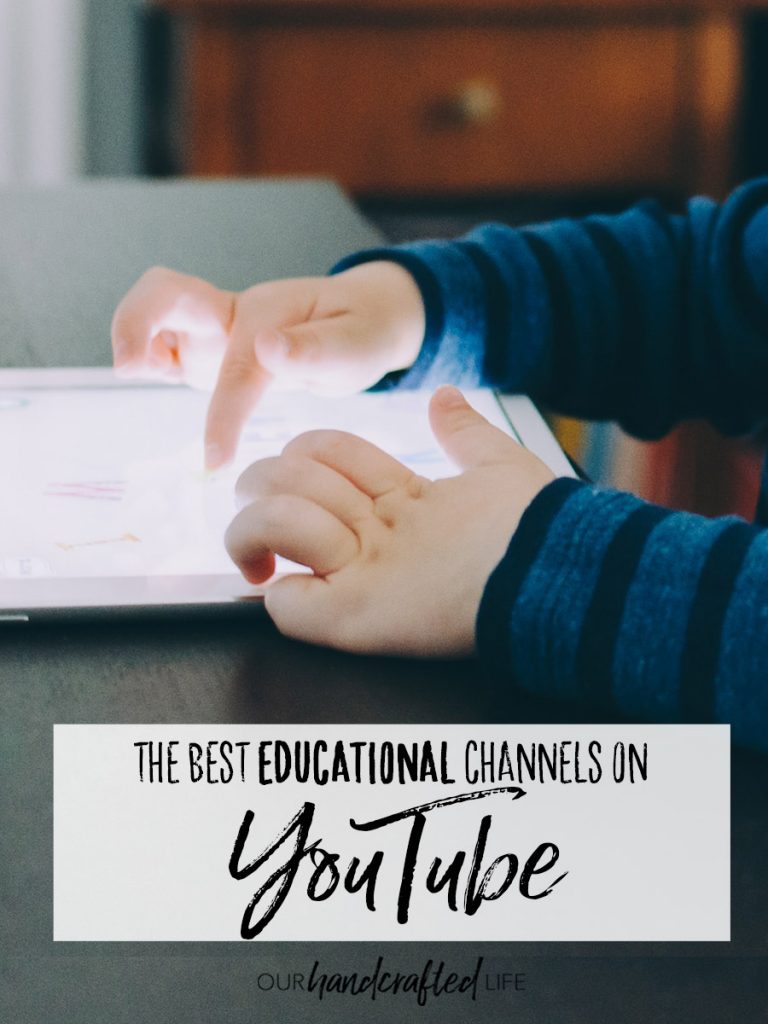 The Best Educational YouTube Channels - Our Handcrafted Life